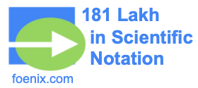 181 Lakh in Scientific Notation