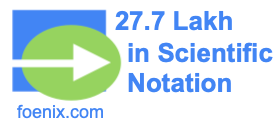 27.7 Lakh in Scientific Notation