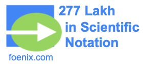 277 Lakh in Scientific Notation