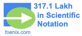 317.1 Lakh in Scientific Notation