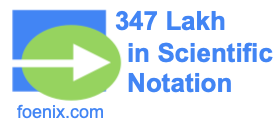 347 Lakh in Scientific Notation