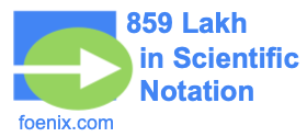 859 Lakh in Scientific Notation