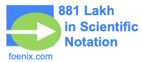 881 Lakh in Scientific Notation