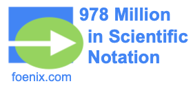 978 Million in Scientific Notation