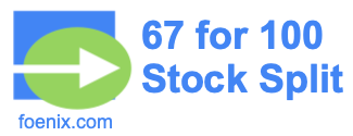 67 for 100 stock split