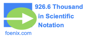 926.6 Thousand in Scientific Notation